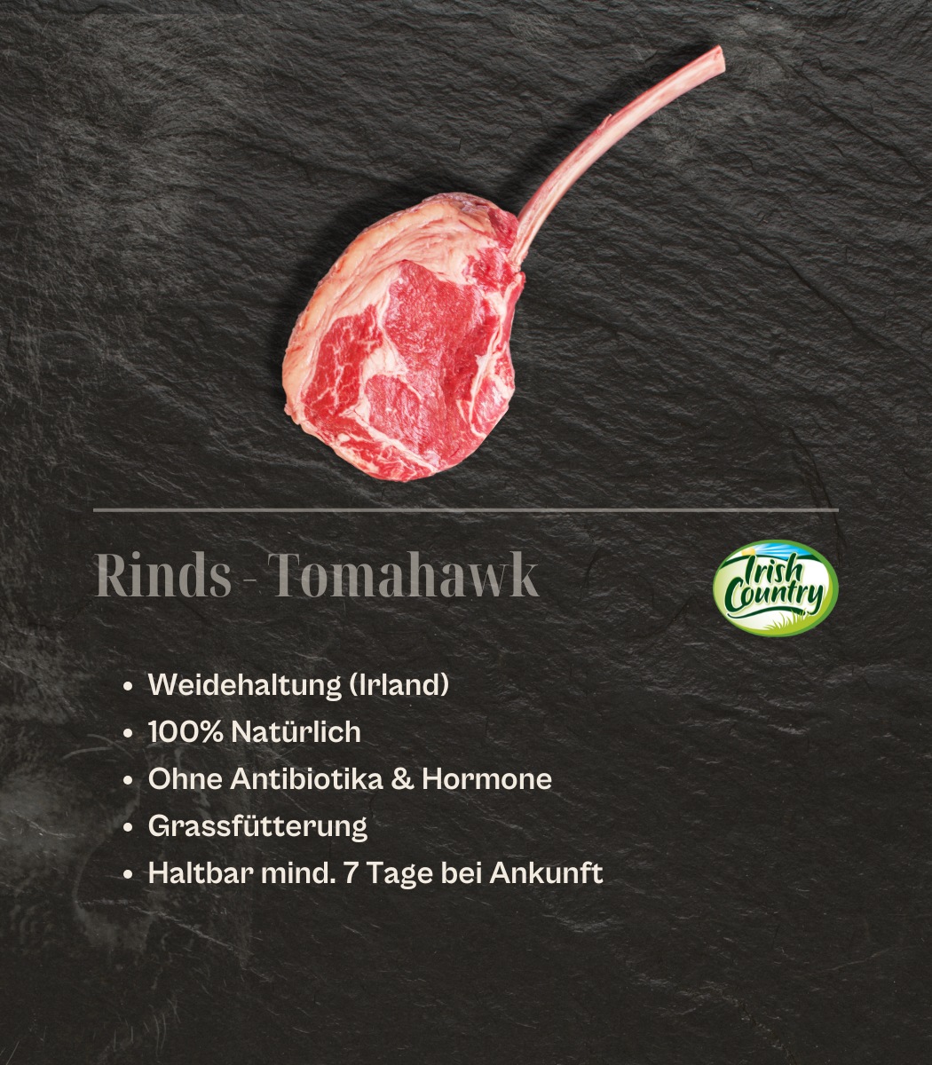 IRL - Irish Country Rinds-Tomahawk, ca. 1'200gr.