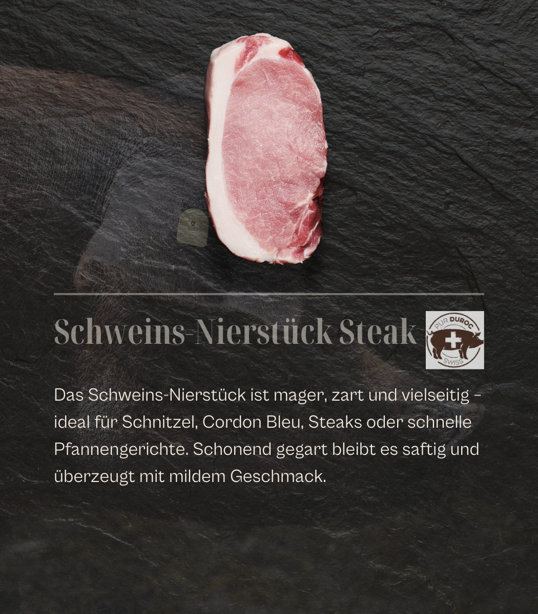 SUI - Pur Duroc Schweins-Nierstück Steak