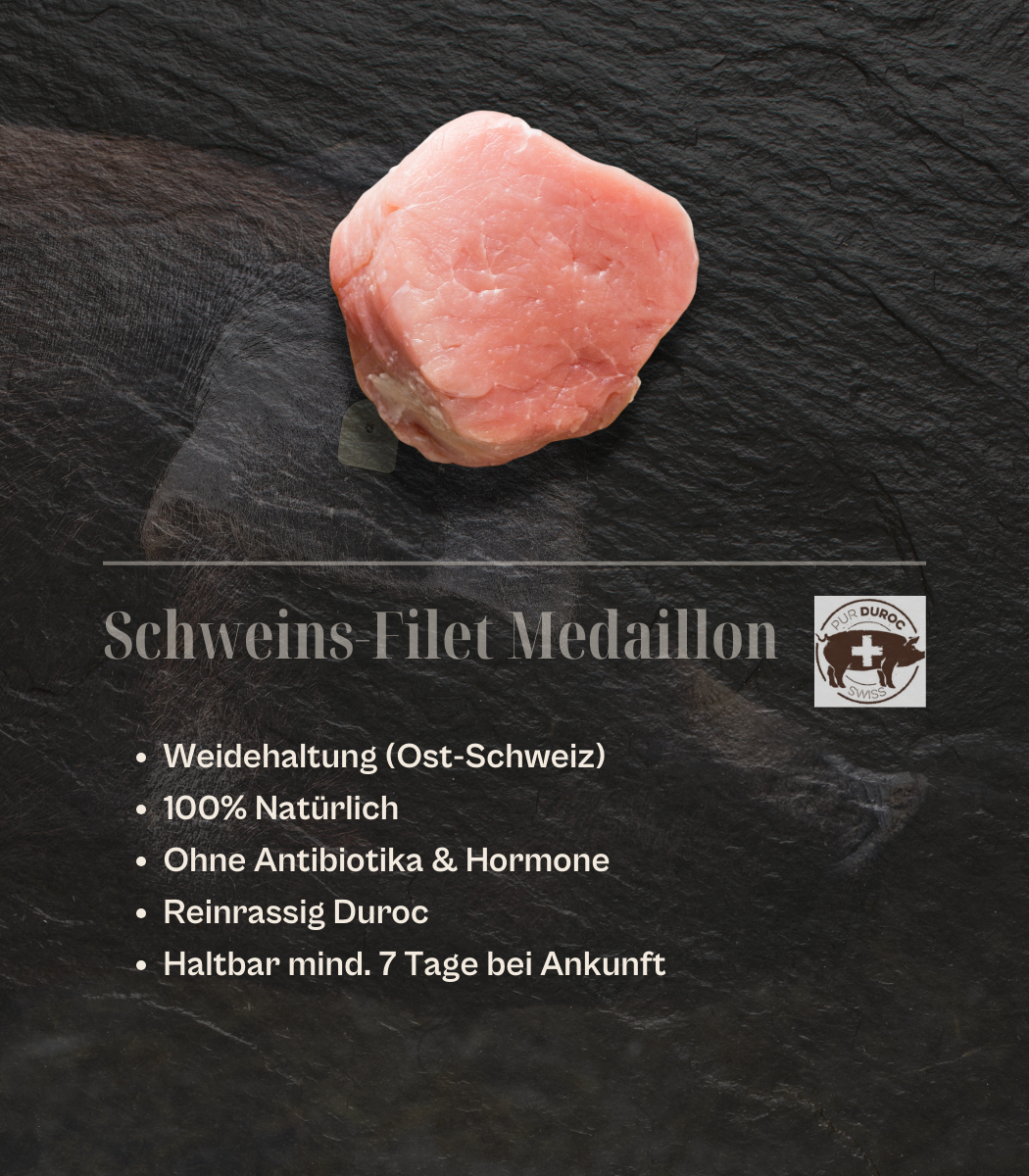 SUI - Pur Duroc Schweins-Filet Medaillon
