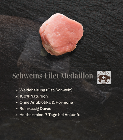 SUI - Pur Duroc Schweins-Filet Medaillon